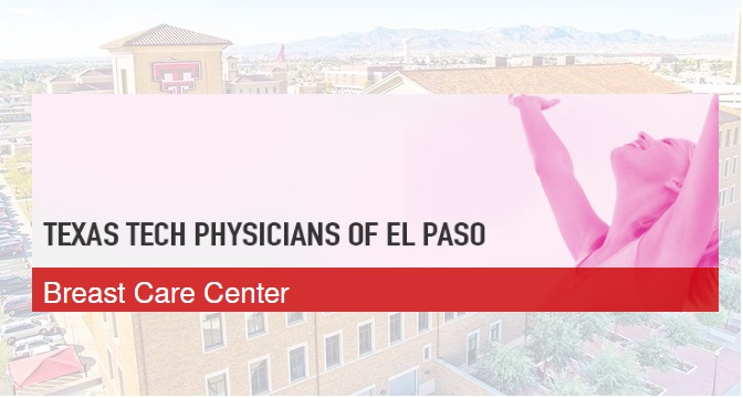 Texas Tech Physicians of El Paso Breast Care Center
